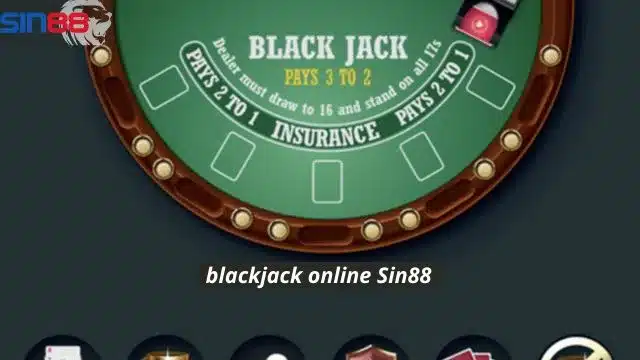 Blackjack trực tuyến tại Sin88