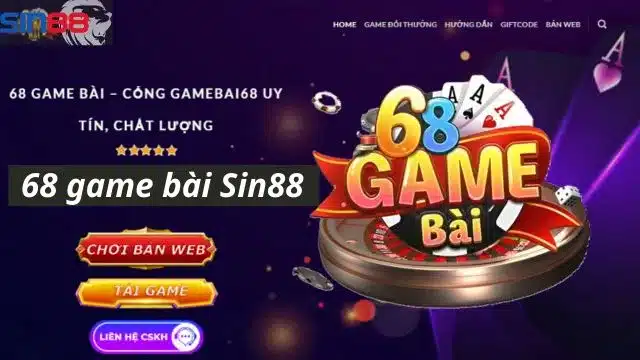 Lối chơi, tip win của Game bài Sin88